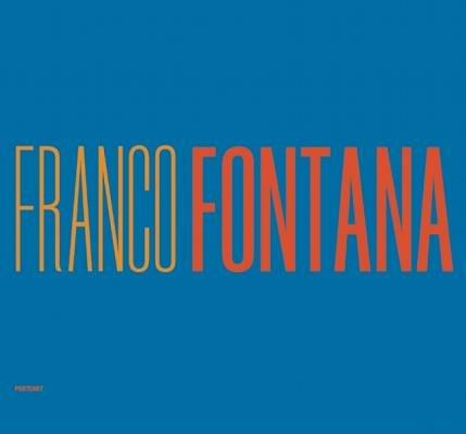 Franco Fontana. A life of photos. Ediz. italiana e inglese - Franco Fontana - copertina