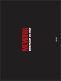 Memoria. Ediz. illustrata - Giorgio Palmera,Gino Bianchi - copertina