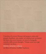 Historia, memoria y silencios. Ediz. illustrata