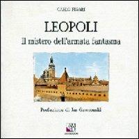 Leopoli, il mistero dell'armata fantasma - Carlo Figari - copertina