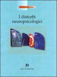 Libro I disturbi neuropsicologici Paolo Albanese