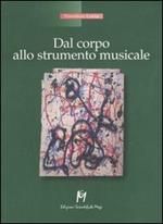 Dal corpo allo strumento musicale