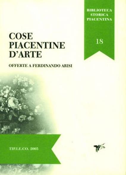 Cose piacentine d'arte offerte a Ferdinando Arisi - copertina