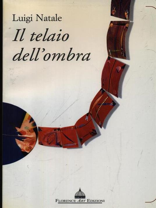 Il telaio dell'ombra - Luigi Natale - copertina