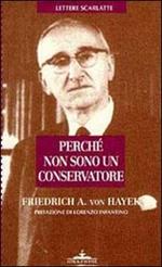 Perché non sono un conservatore