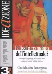 Ideazione (2002). Vol. 3: Eclissi o tramonto dell'intellettuale?. - copertina