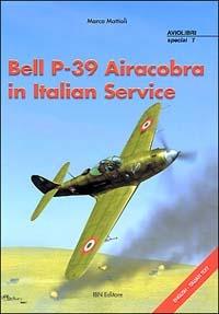 Bell P-39 Airacobra in Italian Service - Marco Mattioli - copertina