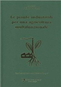 Le piante industriali per una agricoltura multifunzionale - Paolo Ranalli - copertina