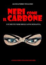 Neri come il carbone. I fumetti neri degli anni Sessanta