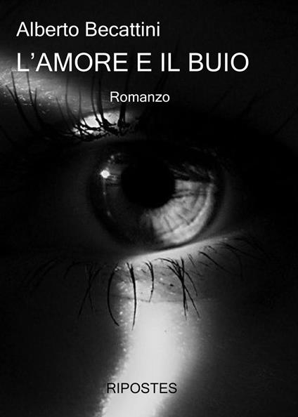 L'amore e il buio - Alberto Becattini - copertina