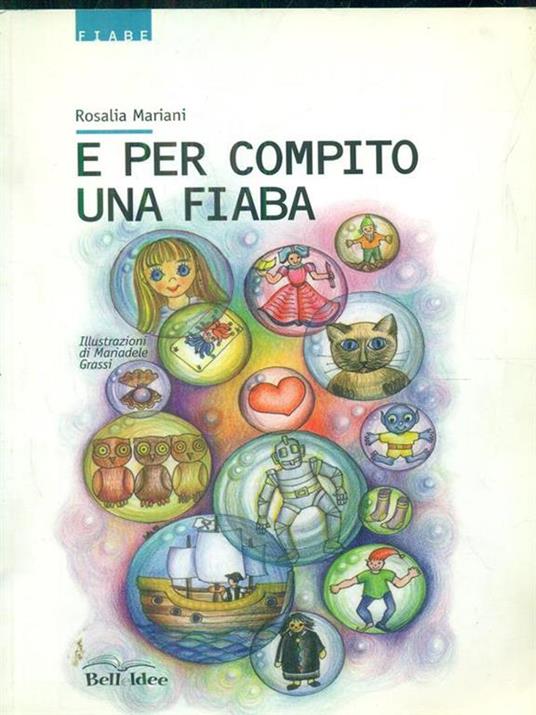 E per compito una fiaba - Rosalia Mariani - copertina