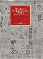 Manuale enciclopedico della bibliofilia