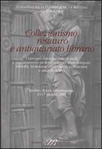 Collezionismo, restauro e antiquariato librario - 4