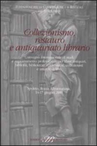 Collezionismo, restauro e antiquariato librario - 3