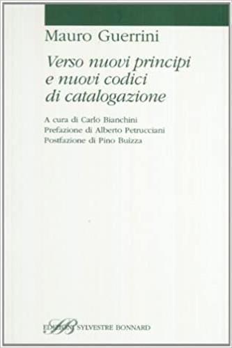 Verso nuovi principi e nuovi codici di catalogazione - Mauro Guerrini - copertina