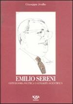 Emilio Sereni. Ortodossia politica e genialità scientifica