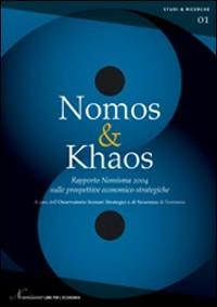 Nomos & Khaos. Rapporto Nomisma 2004 sulle prospettive economico-strategiche - copertina