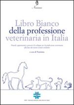 Libro bianco della professione veterinaria in Italia