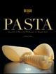 Pasta. Viaggio in Italia in compagnia di grandi chef - copertina
