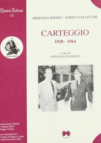 Ardengo Soffici-Enrico Vallecchi. Carteggio 1928-1964 - copertina