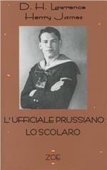 L' ufficiale prussiano-Lo scolaro