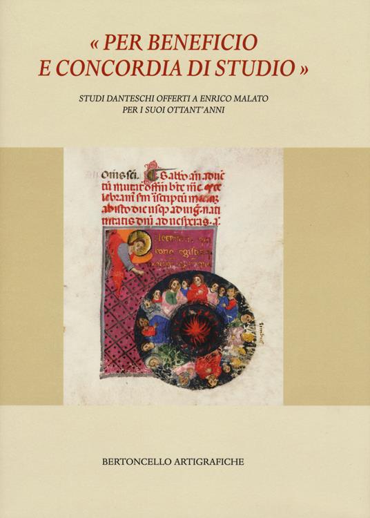 «Per beneficio e concordia di studio». Studi danteschi offerti a Enrico Malato per i suoi ottant'anni - copertina