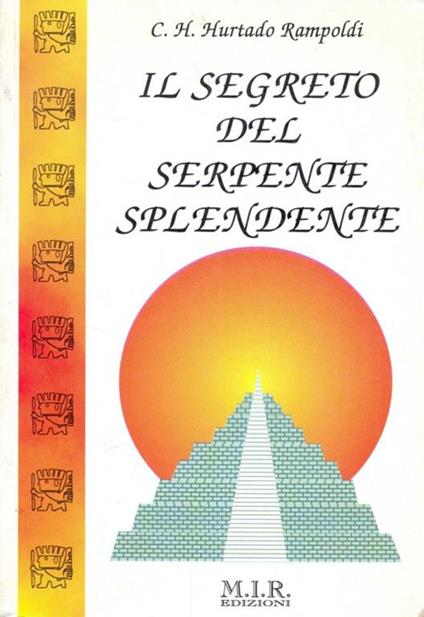 Il segreto del serpente splendente - Hurtado Rampoldi - copertina