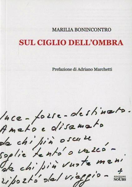 Sul ciglio dell'ombra - Marilia Bonincontro - copertina