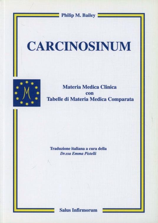 Carcinosinum. Materia medica clinica - Philip M. Bailey - copertina
