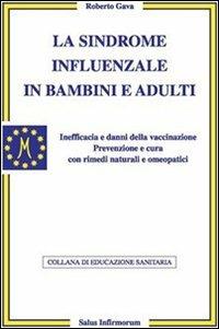 La sindrome influenzale in bambini e adulti - Roberto Gava - copertina