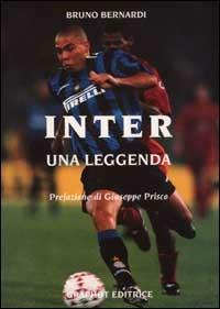 Inter. Un leggenda - Bruno Bernardi - copertina