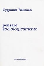 Pensare sociologicamente