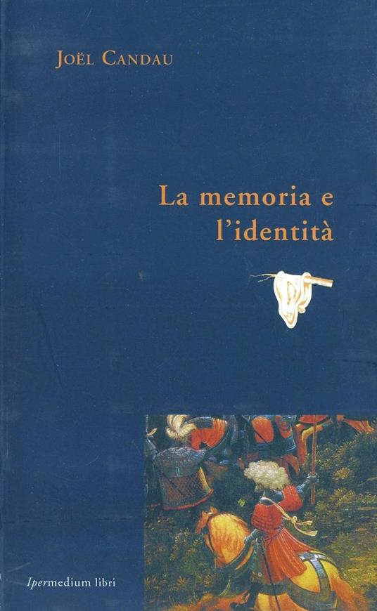 La memoria e l'identità - Joël Candau - copertina