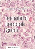 Esercitazioni di istopatologia generale