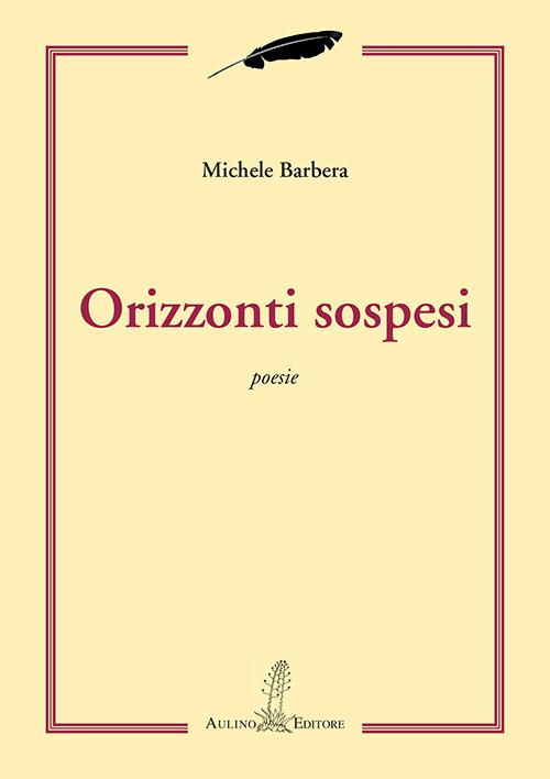 Orizzonti sospesi - Michele Barbera - copertina