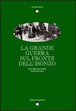 La Grande Guerra sul fronte dell'Isonzo. Vol. 2
