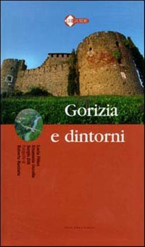 Gorizia e dintorni - Lucia Pillon,Emanuela Uccello,Sergio Zilli - 3