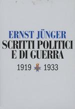 Scritti politici e di guerra 1919-1933