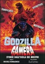 Godzilla contro Gamera. Storie dall'isola dei mostri