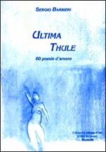 Ultima Thule. 60 poesie d'amore