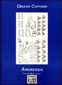 Anoressia - Oriano Caffarri - copertina