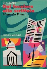 Dal focolare allo scrittoio. La short story tra vittorianesimo e modernismo - Alessandro Vescovi - copertina