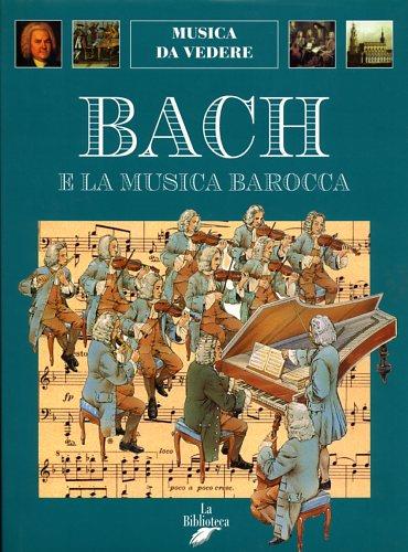 Bach e la musica barocca - Stefano Catucci - copertina