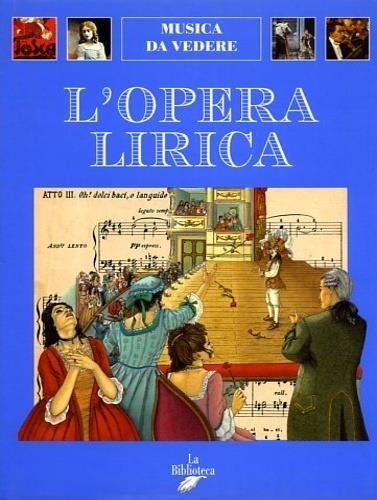 L' opera lirica - Alessandro Taverna - copertina