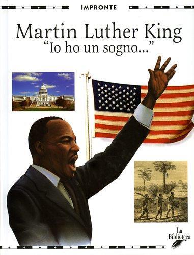 Martin Luther King. «Io ho un sogno...» - Gianluca Giannini - copertina