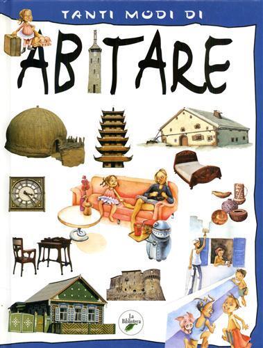 Tanti modi di abitare - Angela Ragusa,Nicoletta Pagano - copertina