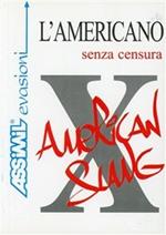 L'americano senza censura (slang americano)