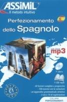 Perfezionamento dello spagnolo. Con CD Audio formato MP3