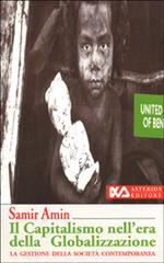 Il capitalismo nell'era della globalizzazione. La gestione della società contemporanea