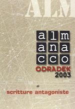 Almanacco Odradek 2003. Scritture antagoniste